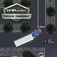 18 Wheeler Truck Parking - Unblocked Games